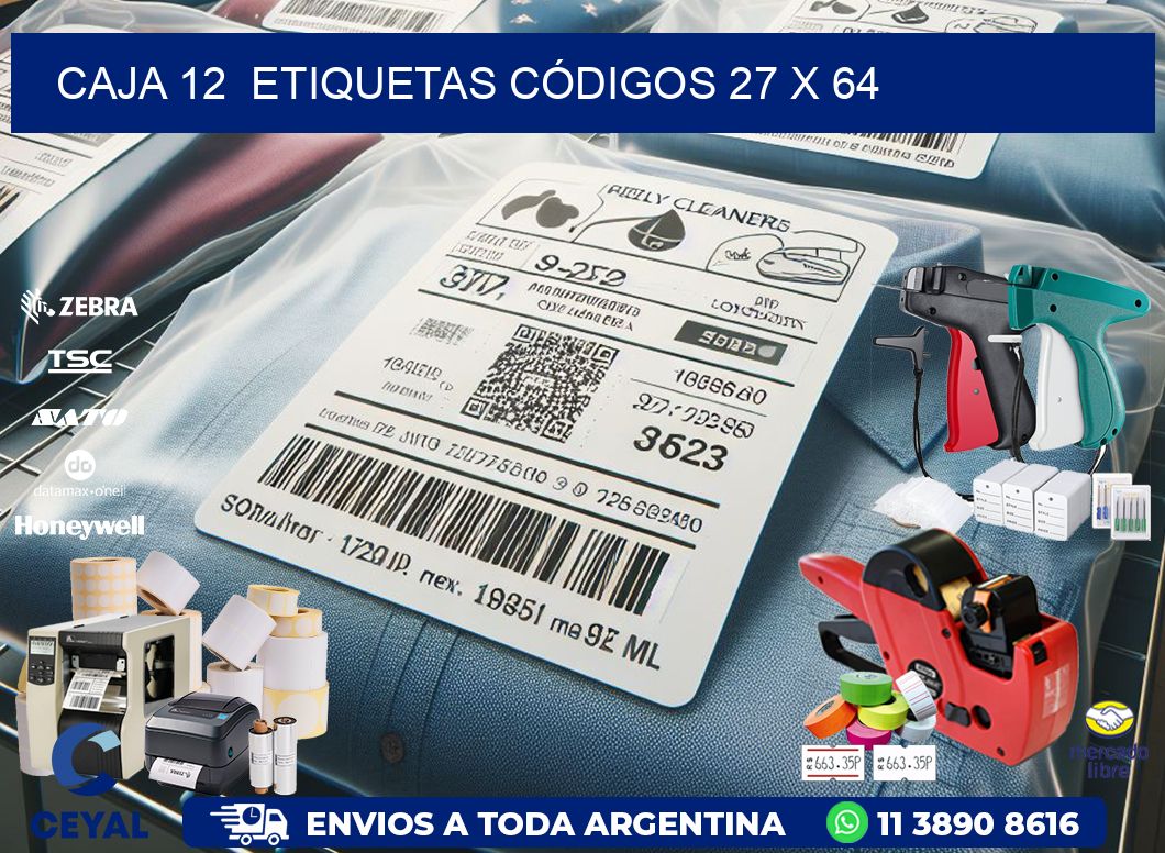 CAJA 12  ETIQUETAS CÓDIGOS 27 x 64
