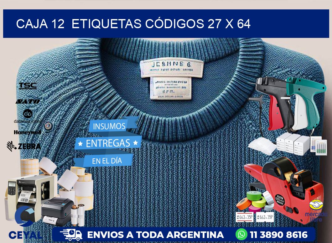 CAJA 12  ETIQUETAS CÓDIGOS 27 x 64