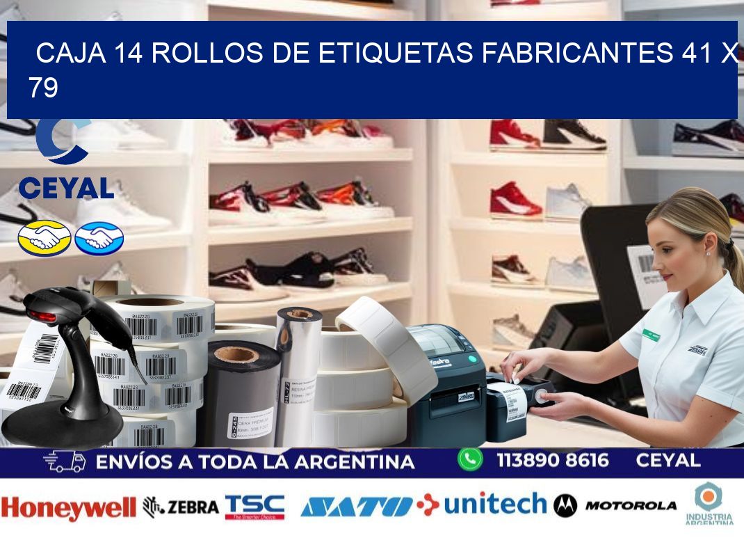 CAJA 14 ROLLOS DE ETIQUETAS FABRICANTES 41 x 79