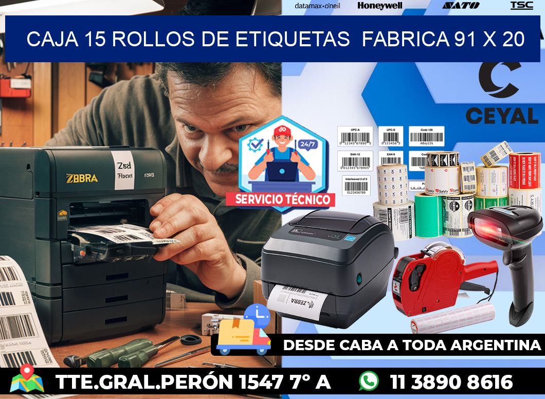 CAJA 15 ROLLOS DE ETIQUETAS  FABRICA 91 x 20