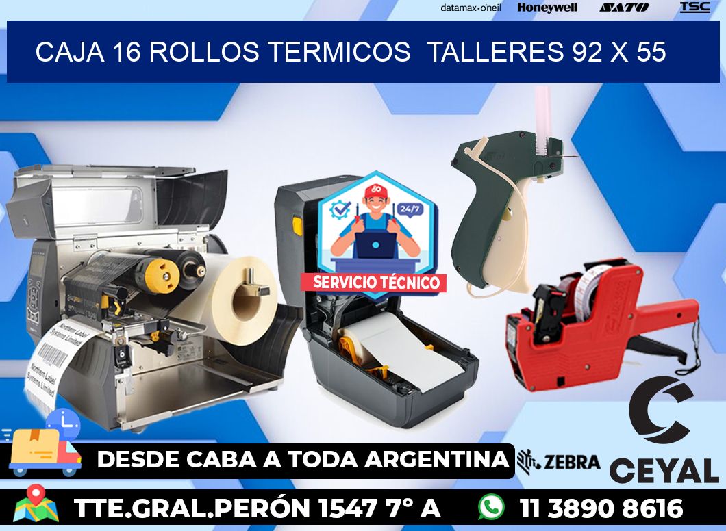 CAJA 16 ROLLOS TERMICOS  TALLERES 92 x 55