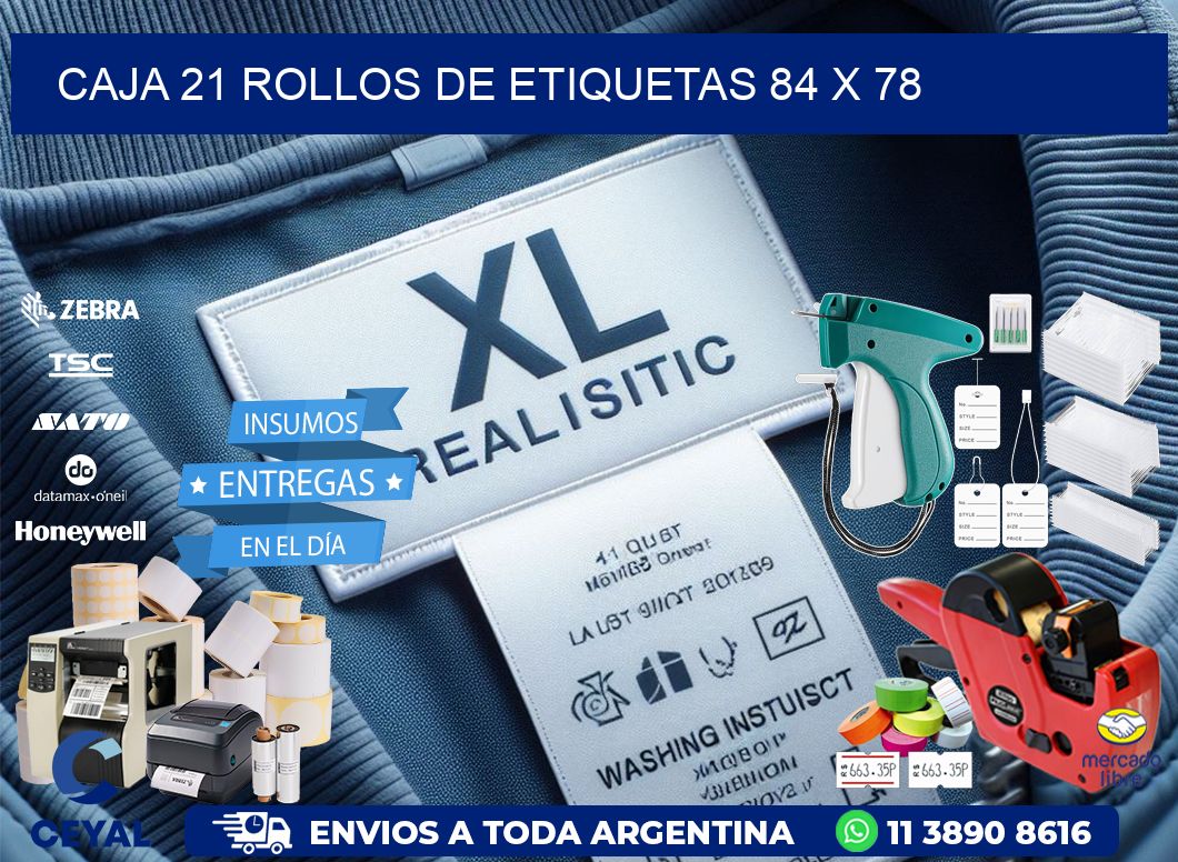 CAJA 21 ROLLOS DE ETIQUETAS 84 x 78