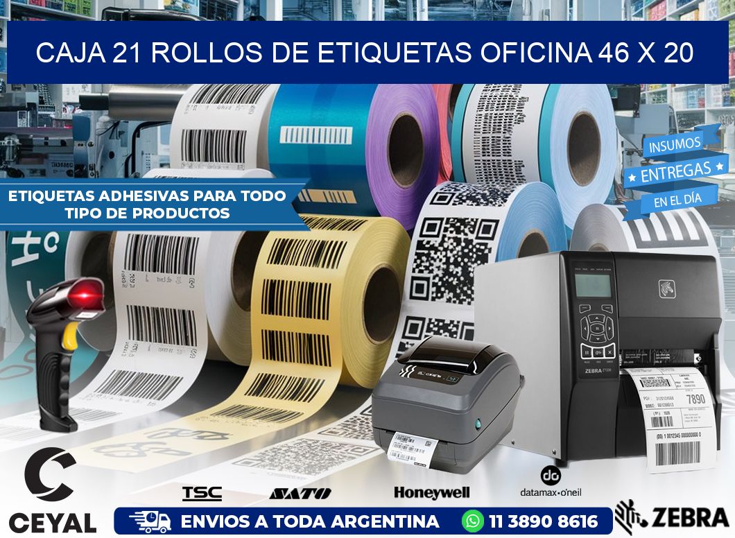 CAJA 21 ROLLOS DE ETIQUETAS OFICINA 46 x 20
