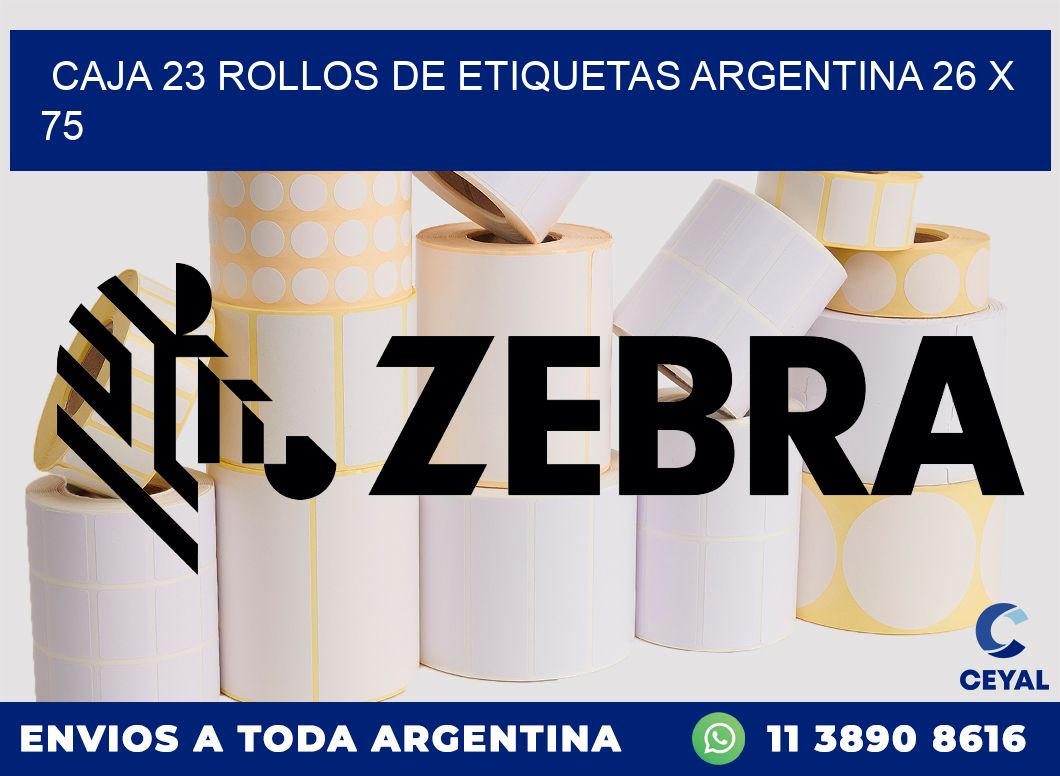 CAJA 23 ROLLOS DE ETIQUETAS ARGENTINA 26 x 75