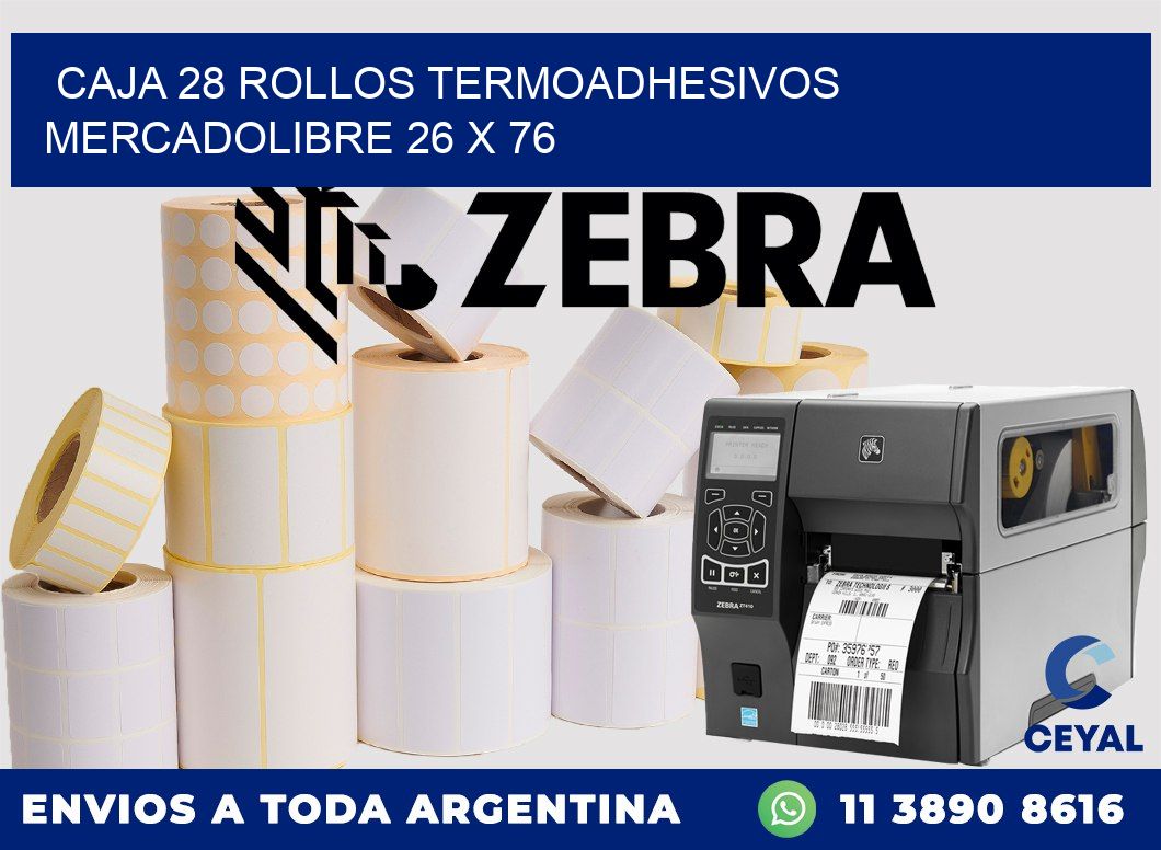 CAJA 28 ROLLOS TERMOADHESIVOS MERCADOLIBRE 26 x 76