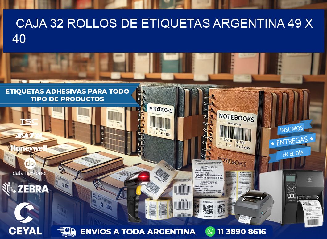 CAJA 32 ROLLOS DE ETIQUETAS ARGENTINA 49 x 40