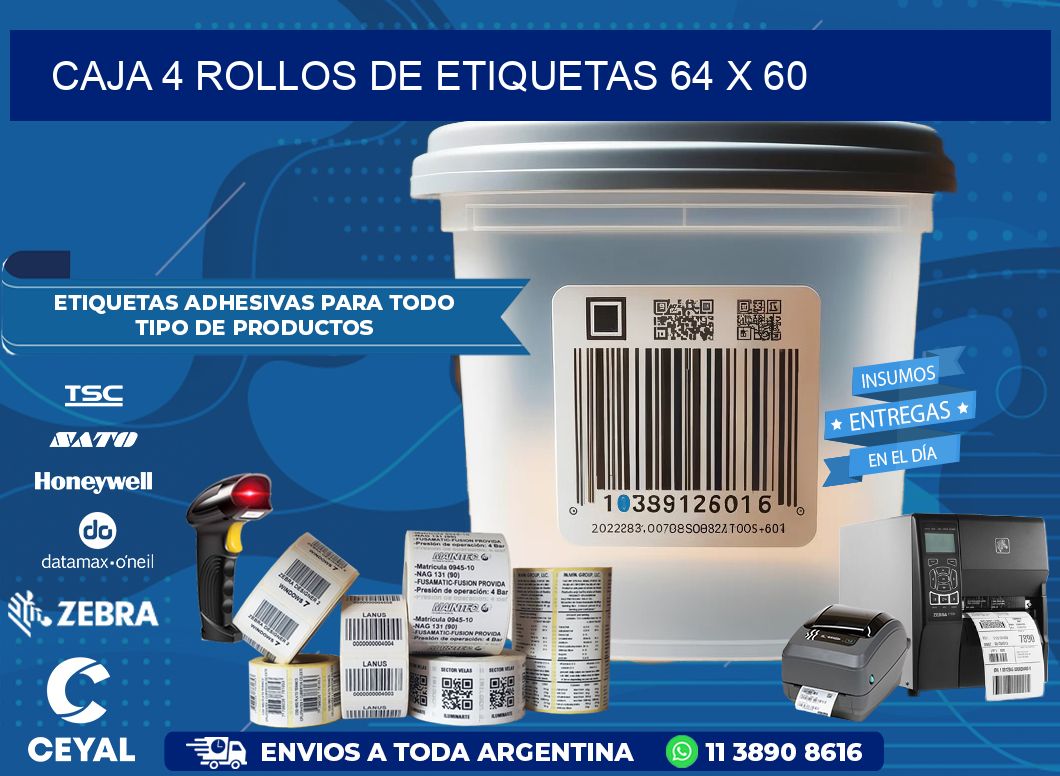 CAJA 4 ROLLOS DE ETIQUETAS 64 x 60