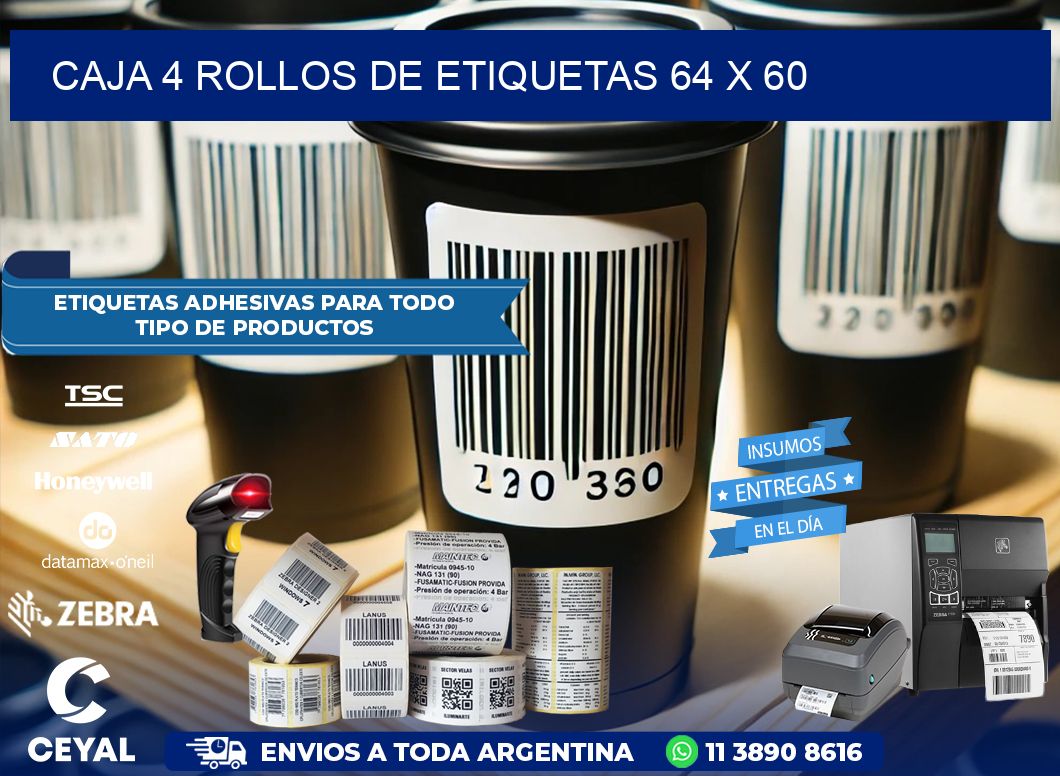 CAJA 4 ROLLOS DE ETIQUETAS 64 x 60