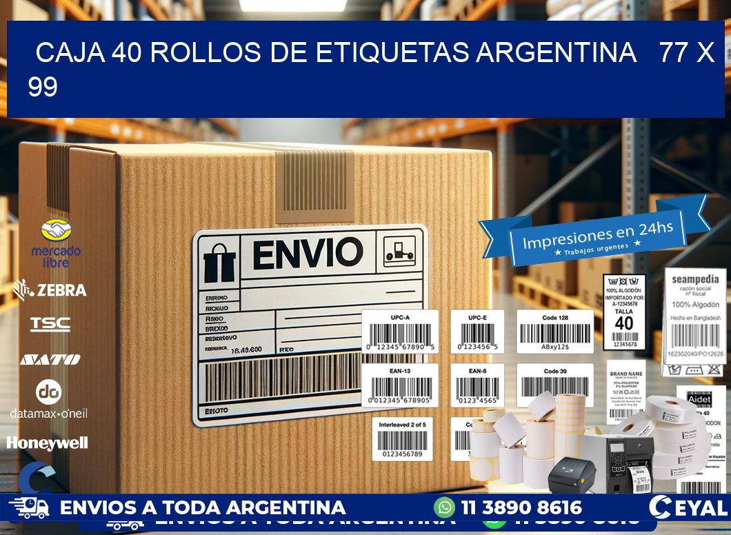 CAJA 40 ROLLOS DE ETIQUETAS ARGENTINA   77 x 99