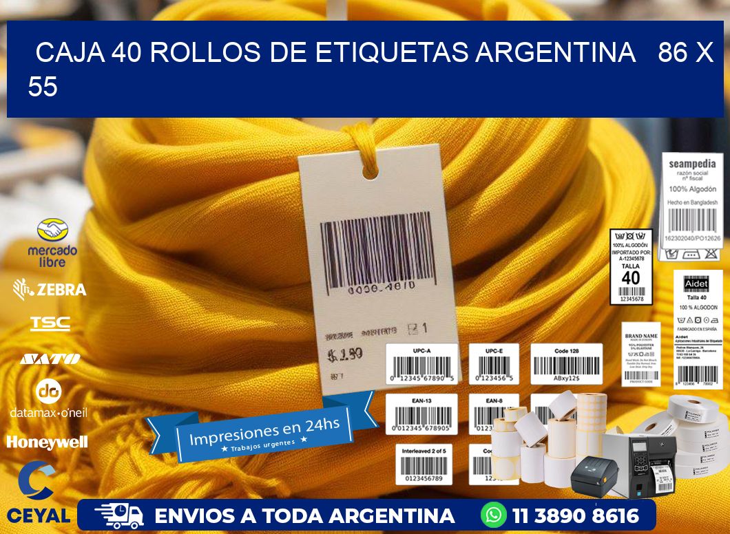 CAJA 40 ROLLOS DE ETIQUETAS ARGENTINA   86 x 55