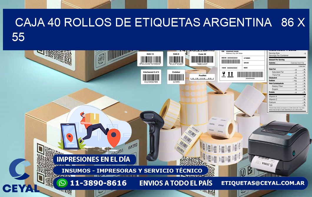 CAJA 40 ROLLOS DE ETIQUETAS ARGENTINA   86 x 55