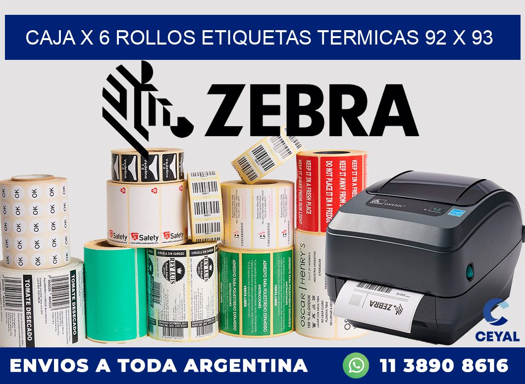 Caja X 6 Rollos Etiquetas termicas 92 x 93