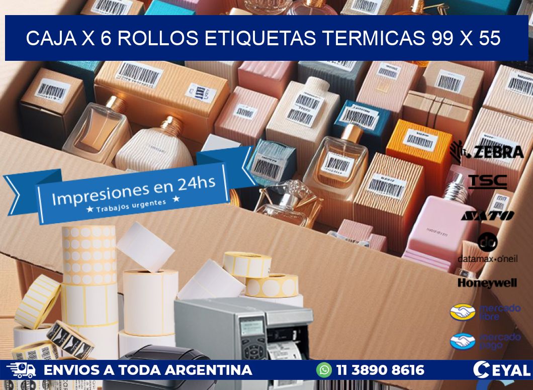 Caja X 6 Rollos Etiquetas termicas 99 x 55