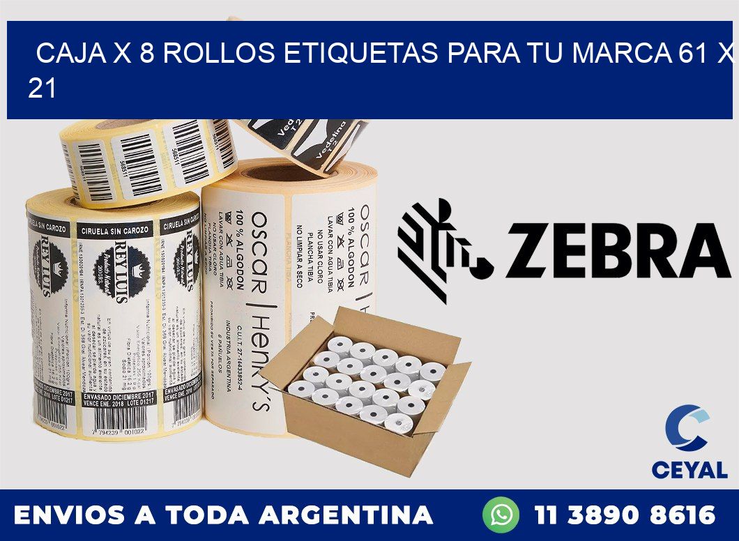 Caja X 8 Rollos Etiquetas para tu marca 61 x 21