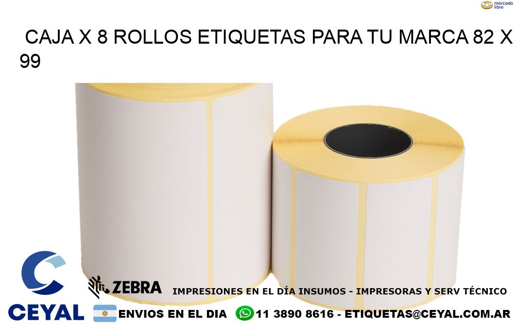 Caja X 8 Rollos Etiquetas para tu marca 82 x 99