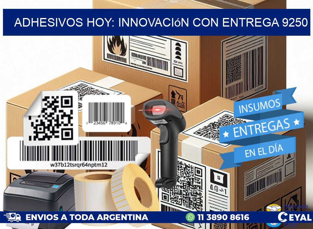 Adhesivos Hoy: Innovación con Entrega 9250
