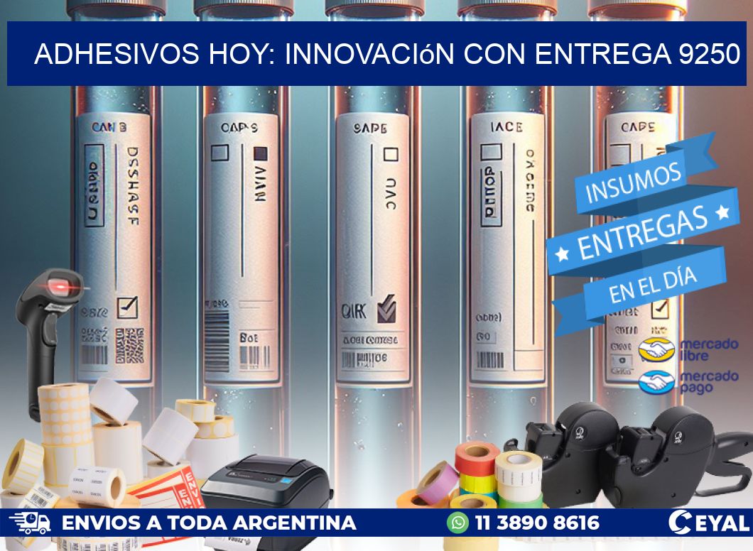 Adhesivos Hoy: Innovación con Entrega 9250