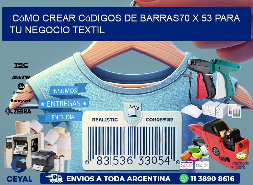 Cómo Crear Códigos de Barras70 x 53 para Tu Negocio Textil