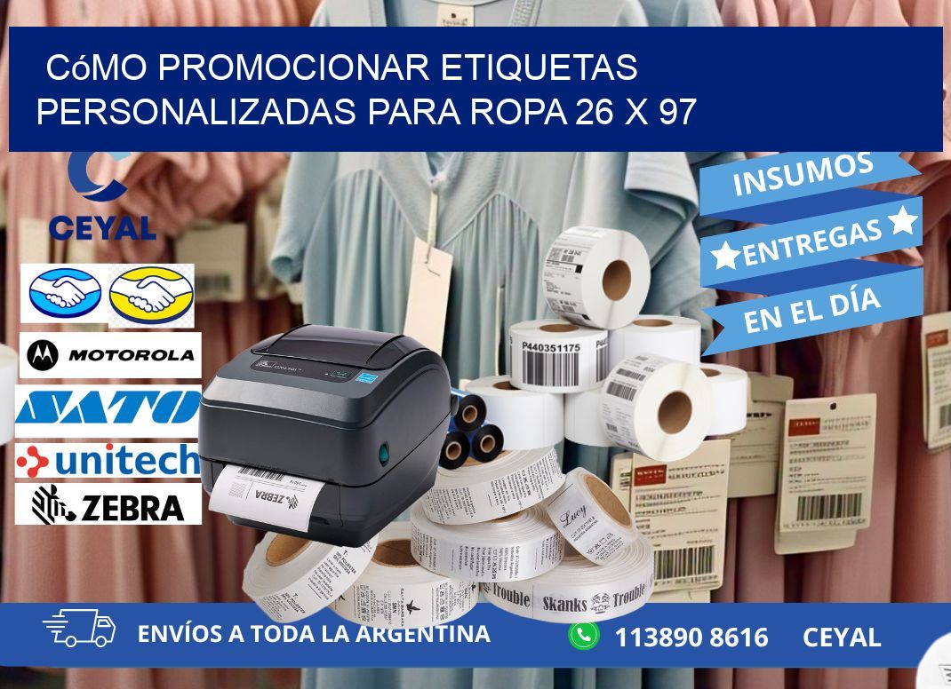 Cómo Promocionar Etiquetas Personalizadas para Ropa 26 x 97