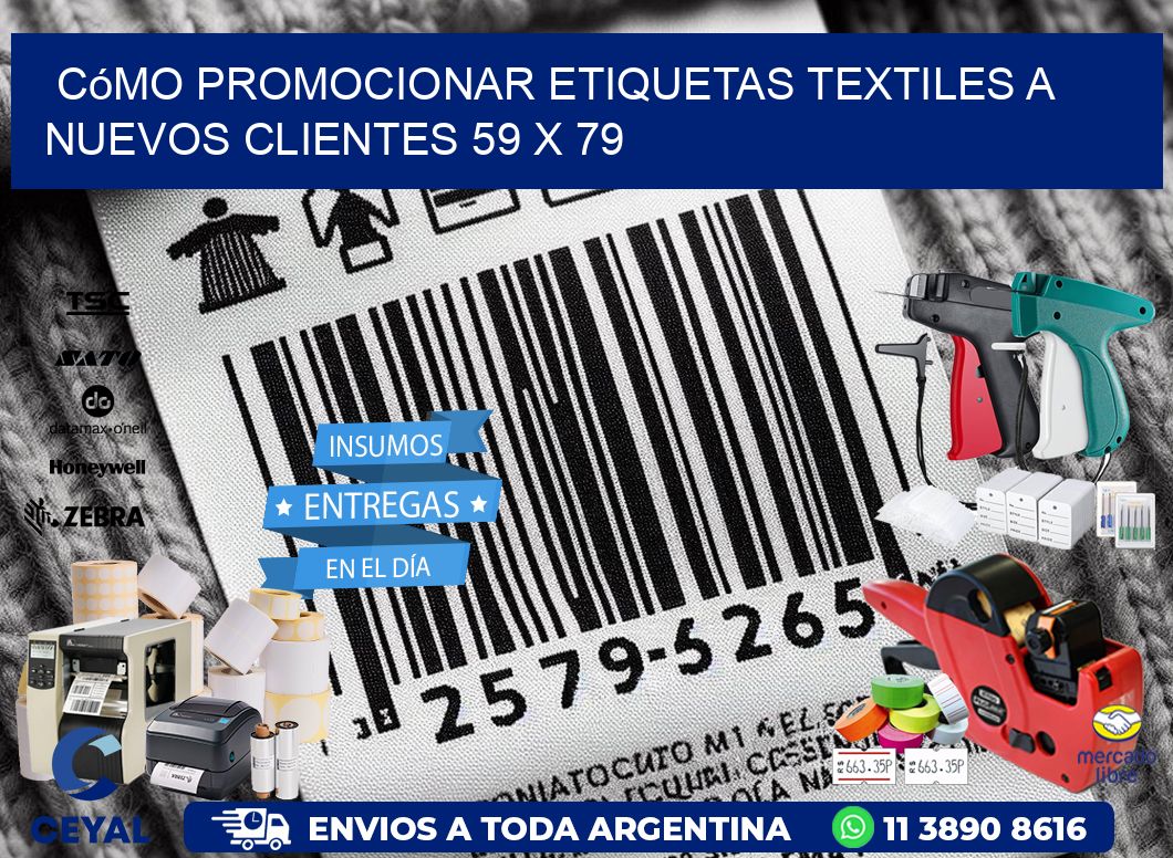 Cómo Promocionar Etiquetas Textiles a Nuevos Clientes 59 x 79