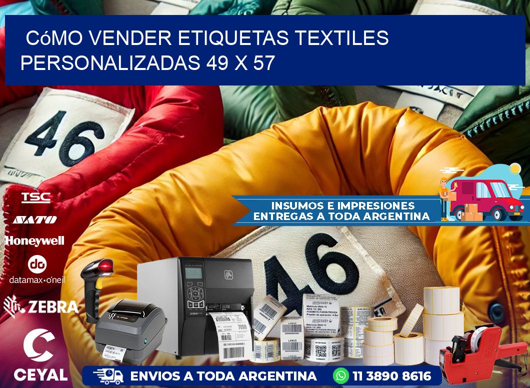 Cómo Vender Etiquetas Textiles Personalizadas 49 x 57