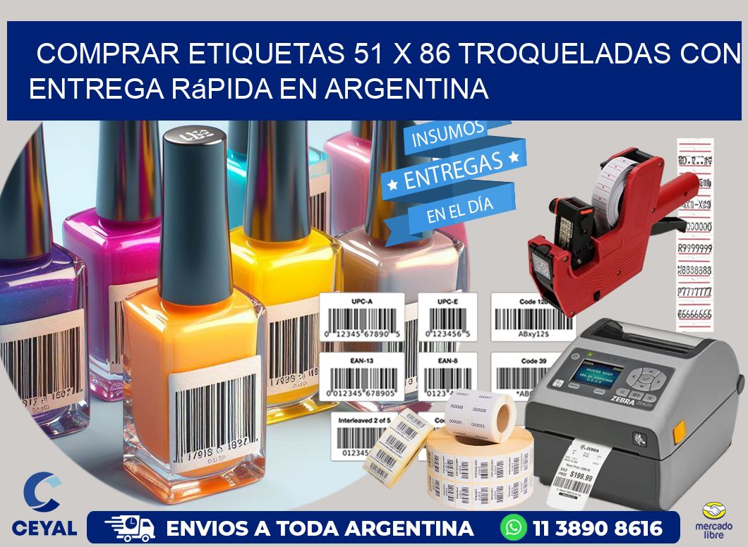 Comprar etiquetas 51 x 86 troqueladas con entrega rápida en Argentina