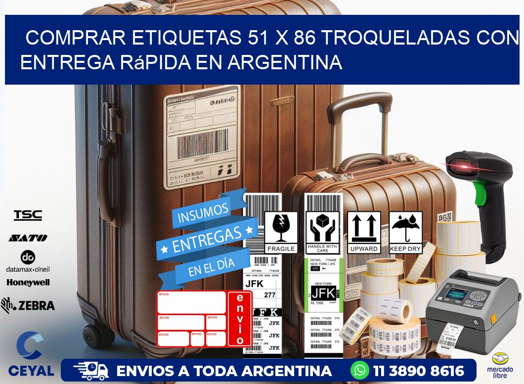 Comprar etiquetas 51 x 86 troqueladas con entrega rápida en Argentina
