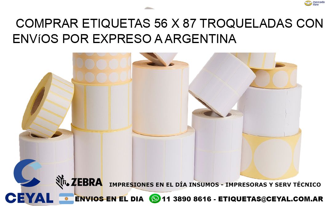 Comprar etiquetas 56 x 87 troqueladas con envíos por expreso a Argentina