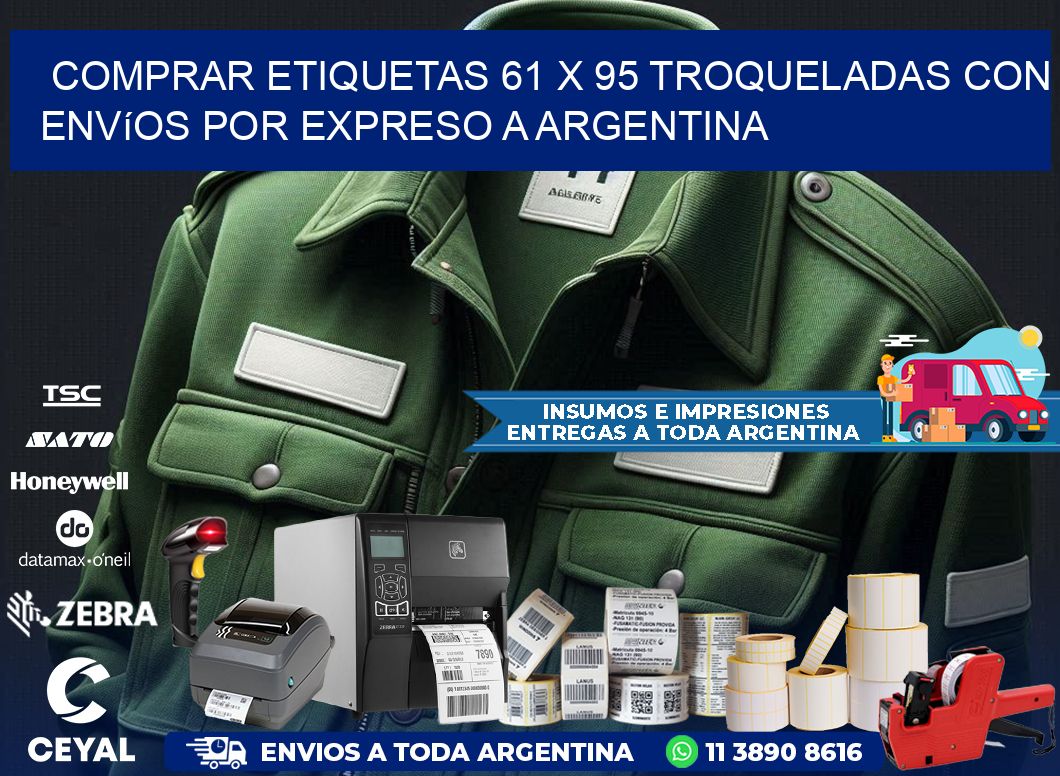 Comprar etiquetas 61 x 95 troqueladas con envíos por expreso a Argentina