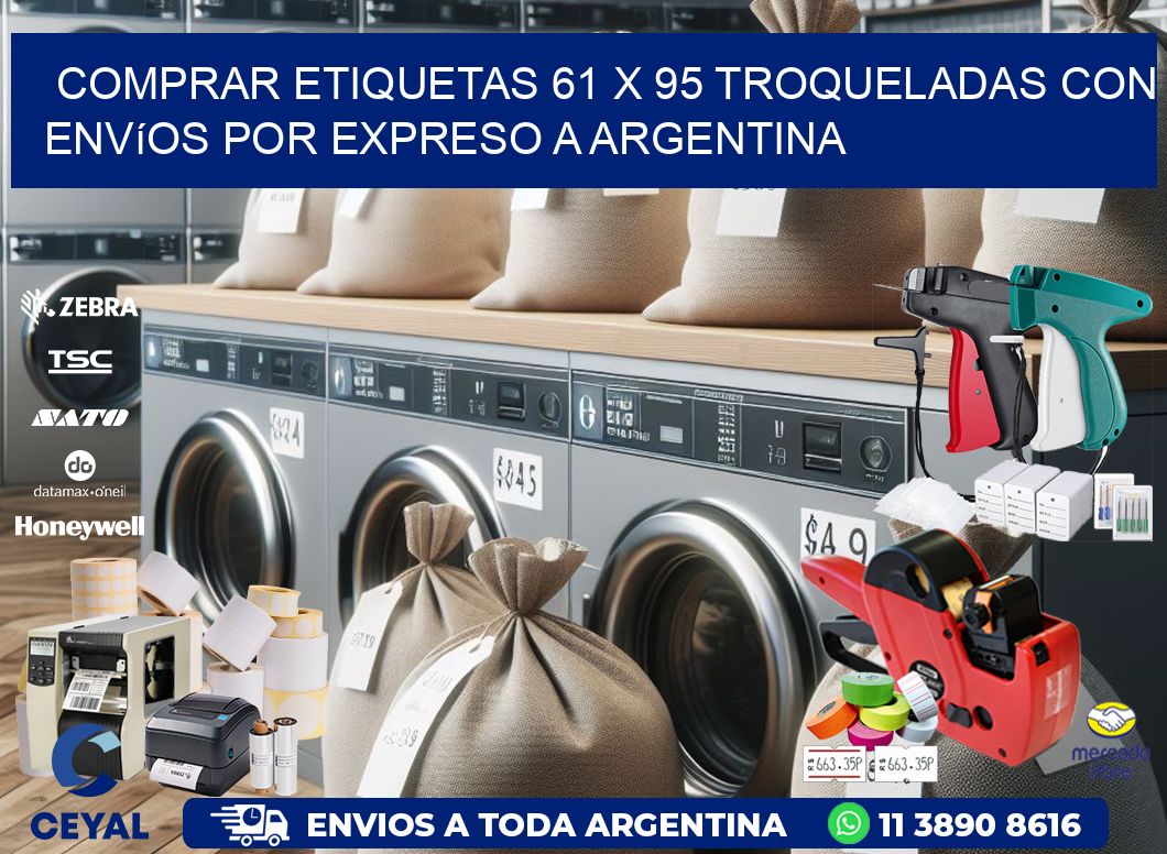 Comprar etiquetas 61 x 95 troqueladas con envíos por expreso a Argentina