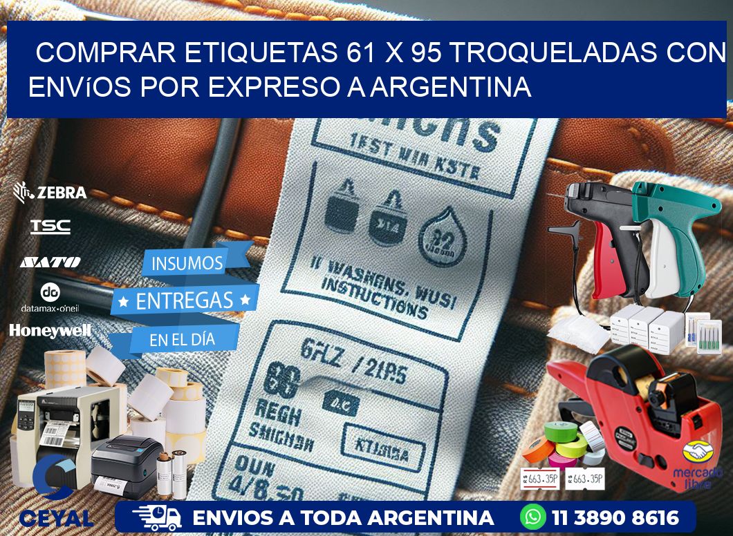 Comprar etiquetas 61 x 95 troqueladas con envíos por expreso a Argentina