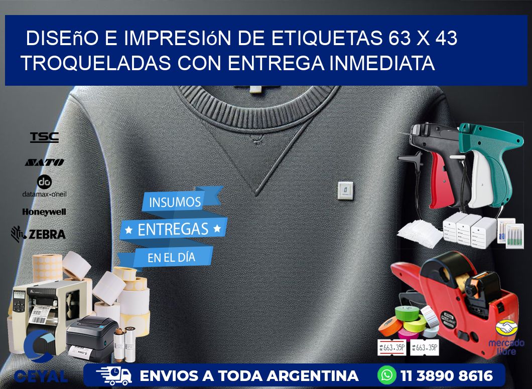 Diseño e impresión de etiquetas 63 x 43 troqueladas con entrega inmediata