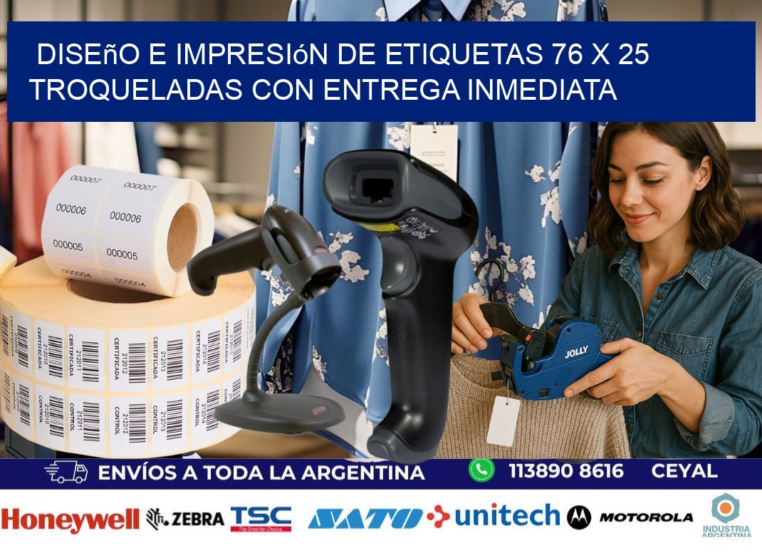 Diseño e impresión de etiquetas 76 x 25 troqueladas con entrega inmediata