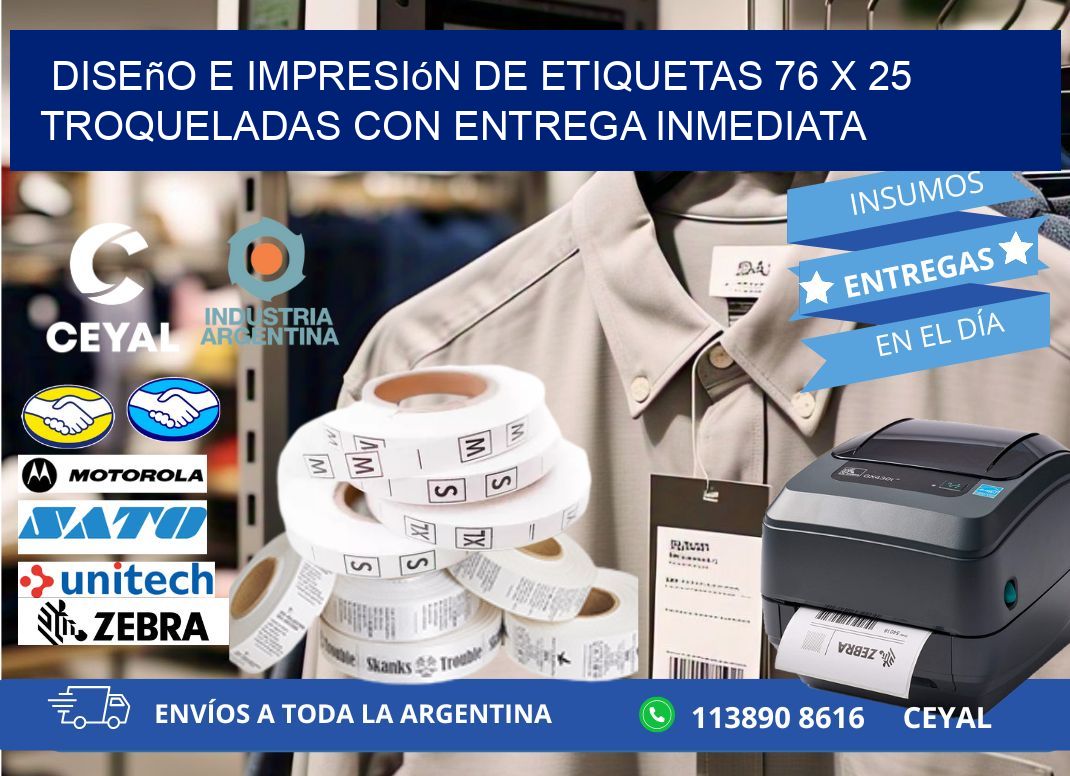 Diseño e impresión de etiquetas 76 x 25 troqueladas con entrega inmediata
