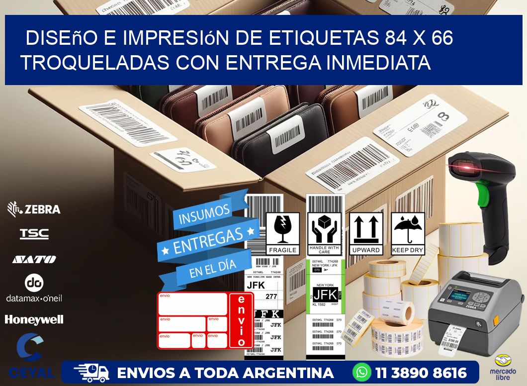 Diseño e impresión de etiquetas 84 x 66 troqueladas con entrega inmediata
