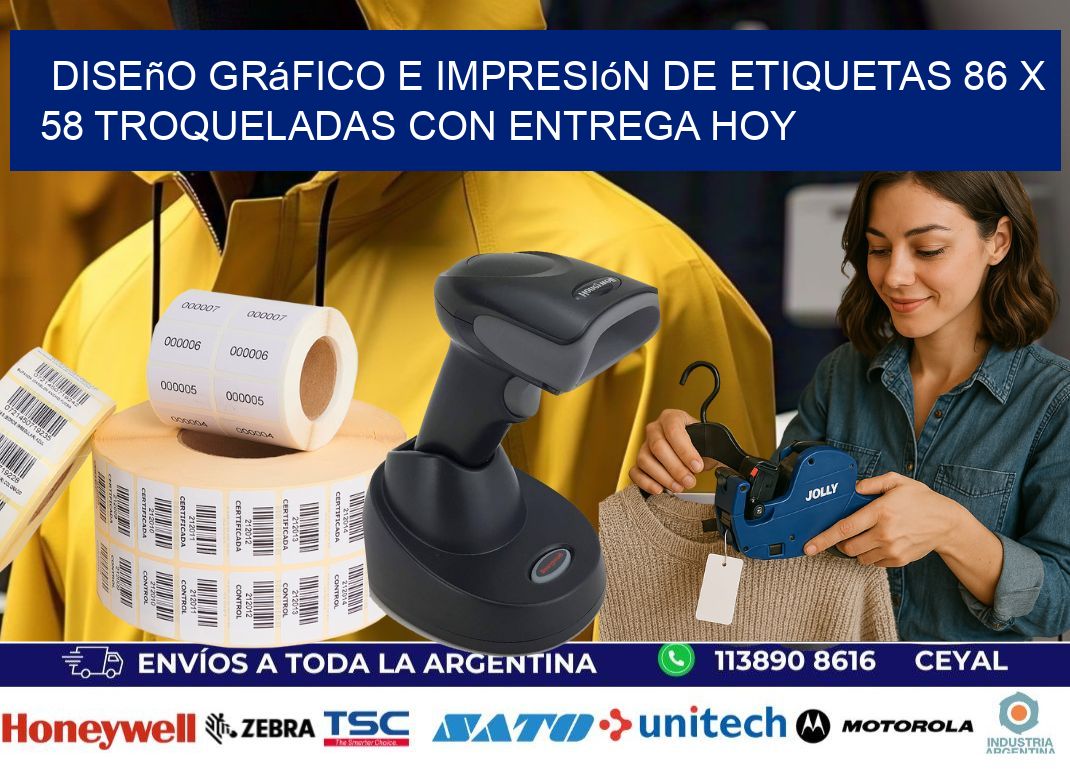 Diseño gráfico e impresión de etiquetas 86 x 58 troqueladas con entrega hoy