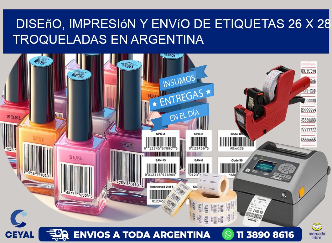 Diseño, impresión y envío de etiquetas 26 x 28 troqueladas en Argentina