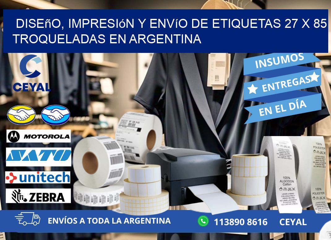 Diseño, impresión y envío de etiquetas 27 x 85 troqueladas en Argentina