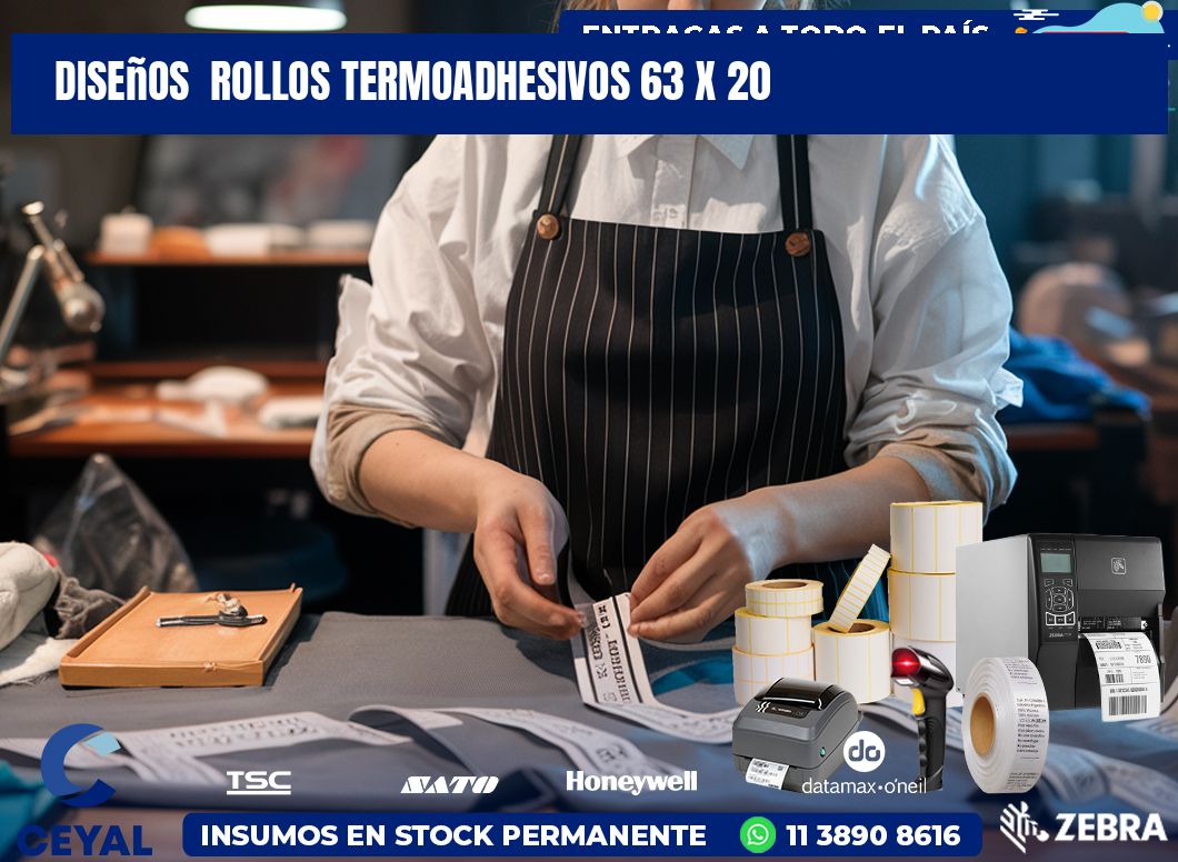 Diseños  ROLLOS TERMOADHESIVOS 63 x 20