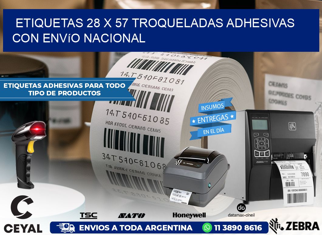 Etiquetas 28 x 57 troqueladas adhesivas con envío nacional