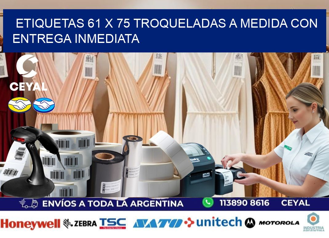Etiquetas 61 x 75 troqueladas a medida con entrega inmediata