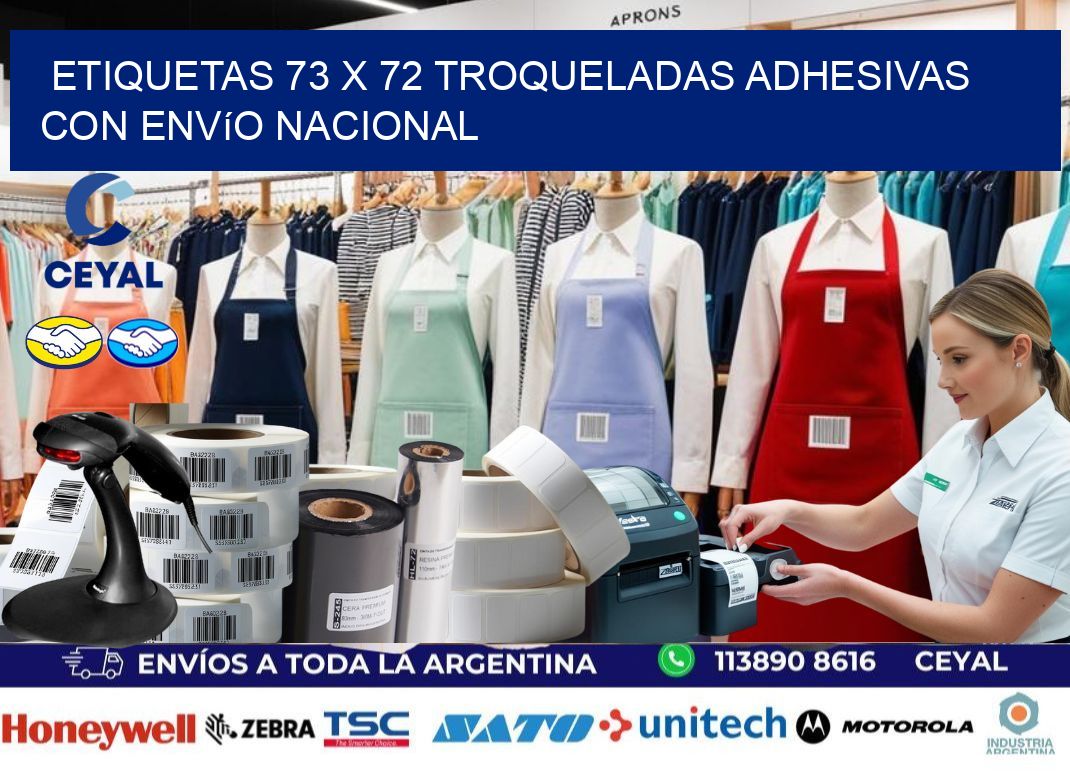 Etiquetas 73 x 72 troqueladas adhesivas con envío nacional