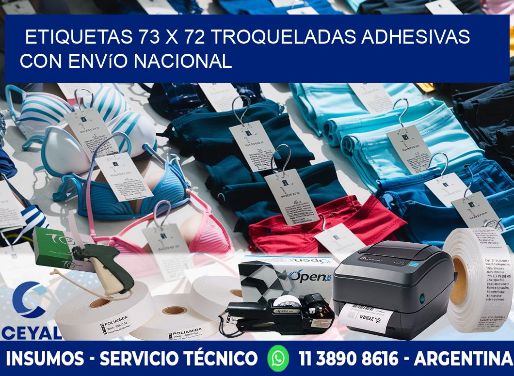 Etiquetas 73 x 72 troqueladas adhesivas con envío nacional