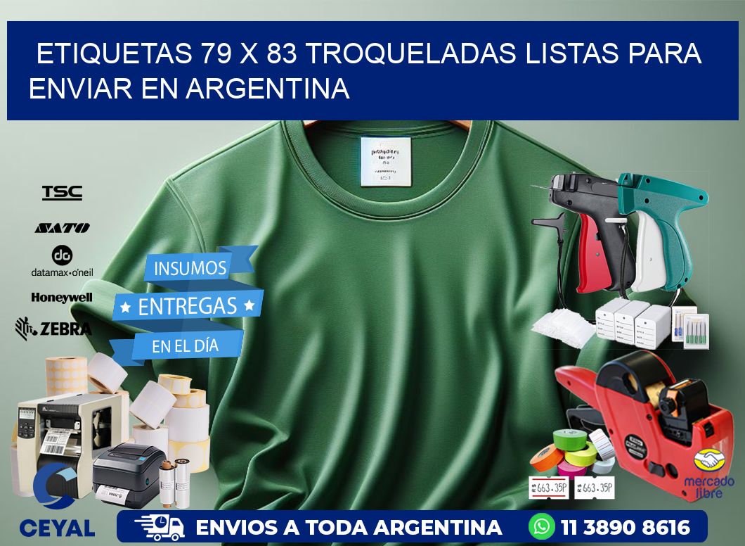 Etiquetas 79 x 83 troqueladas listas para enviar en Argentina