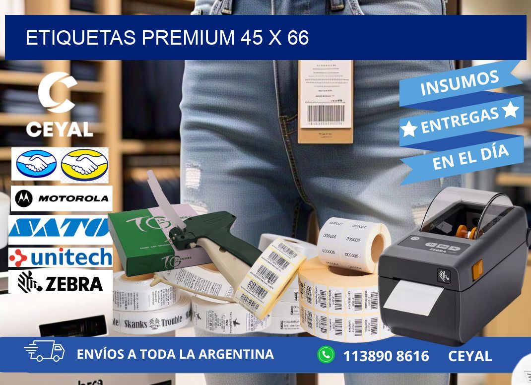 Etiquetas premium 45 x 66