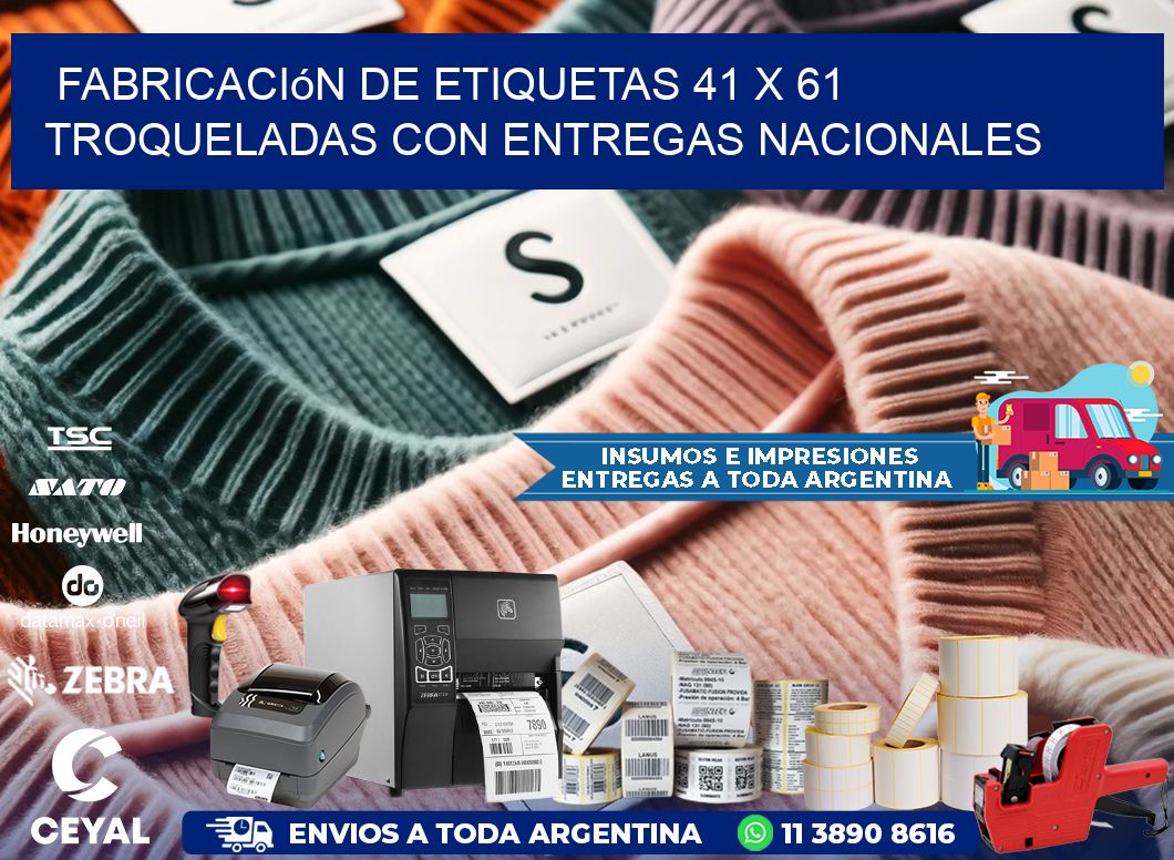 Fabricación de etiquetas 41 x 61 troqueladas con entregas nacionales