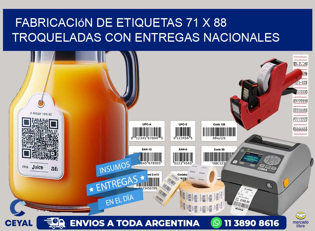 Fabricación de etiquetas 71 x 88 troqueladas con entregas nacionales