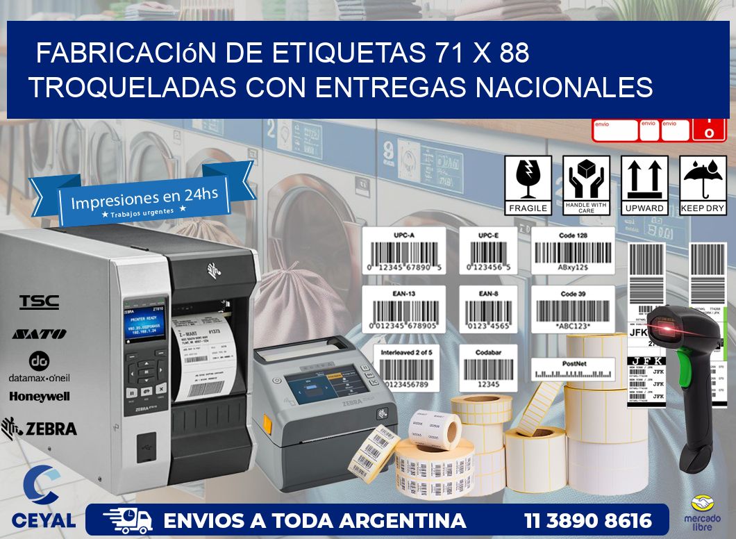 Fabricación de etiquetas 71 x 88 troqueladas con entregas nacionales
