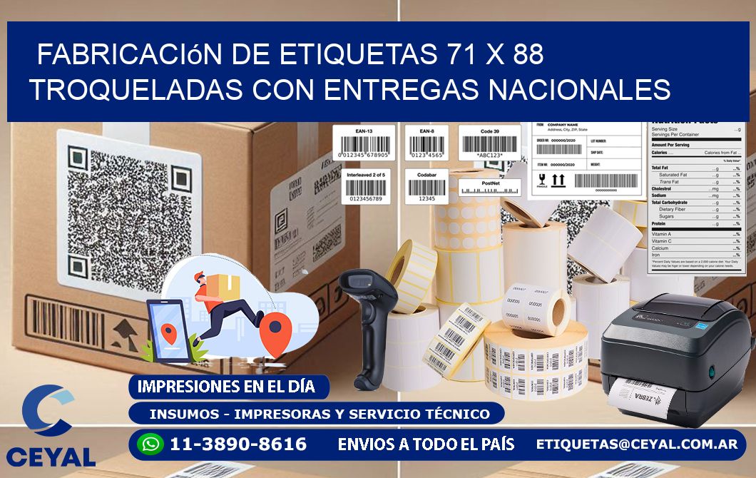Fabricación de etiquetas 71 x 88 troqueladas con entregas nacionales
