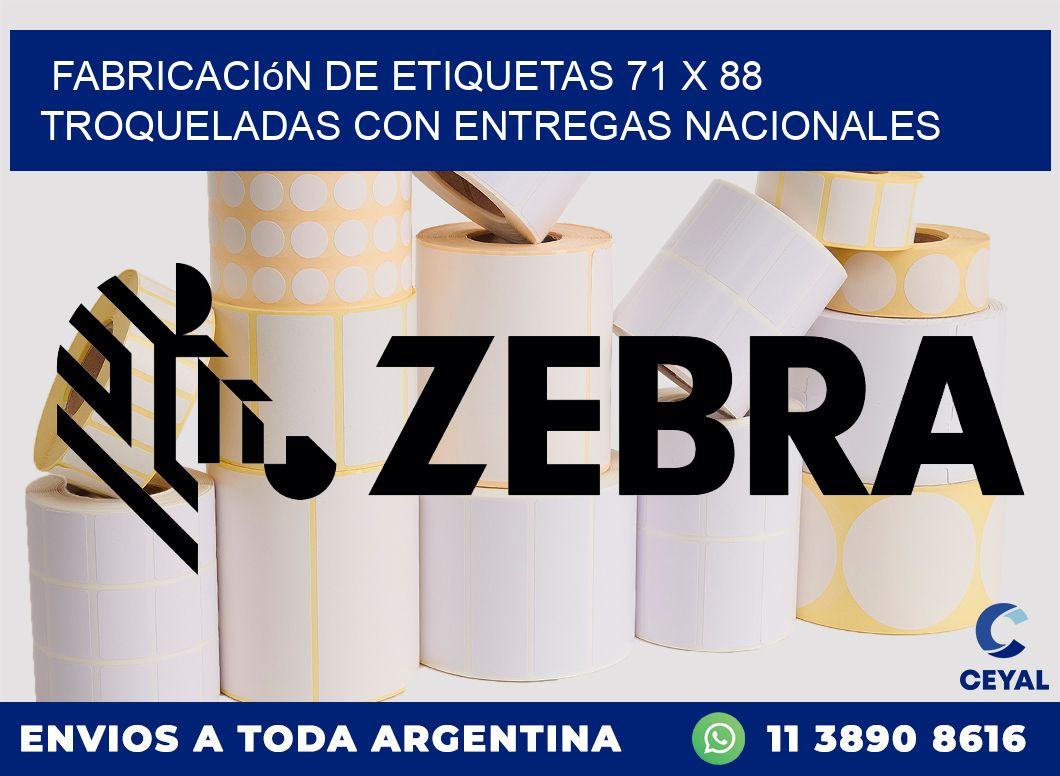 Fabricación de etiquetas 71 x 88 troqueladas con entregas nacionales